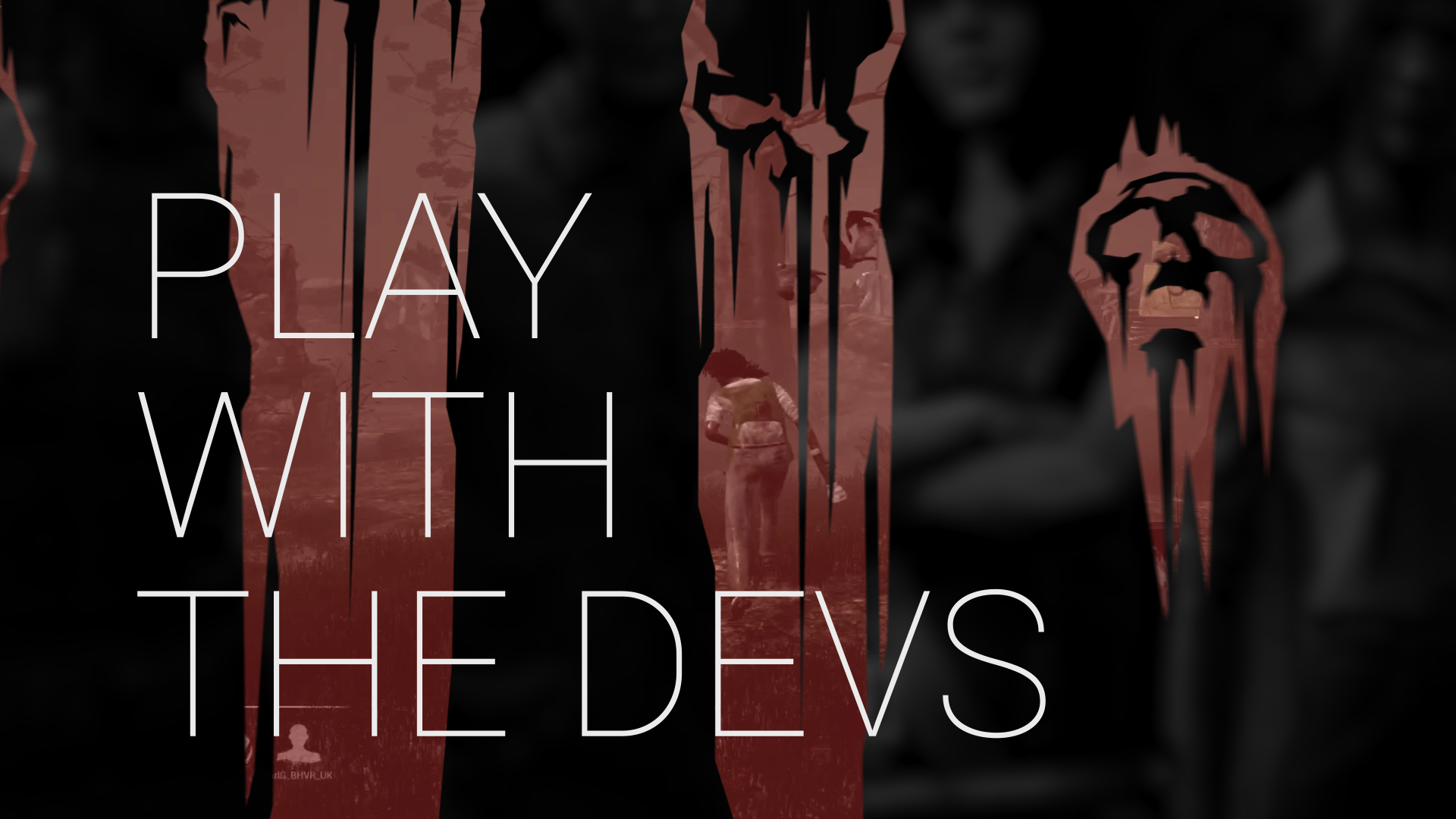 Dead By Daylight Livestream Play With The Devs Steam News