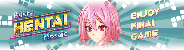 Steam Busty Hentai Mosaic Busty Hentai Mosaic Is Now Available