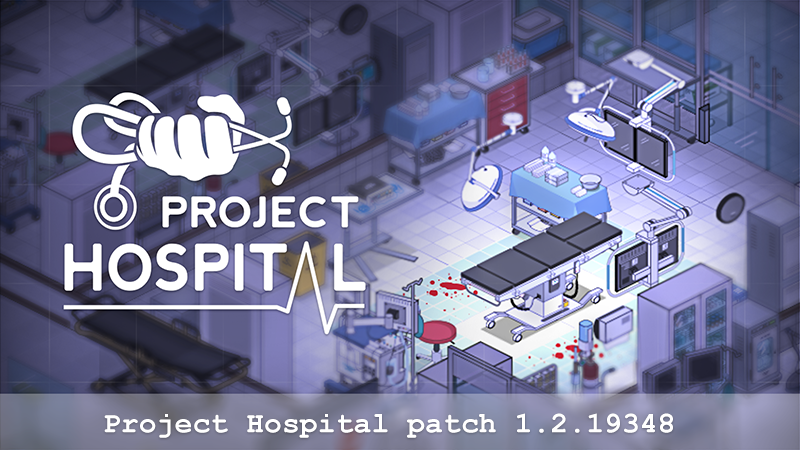 Steam :: Project Hospital :: Project Hospital 1.2 - Patch 24