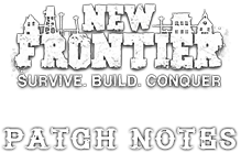 New Frontier Patch 7 30 19 Changelog Steam News