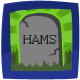 RIP Hams